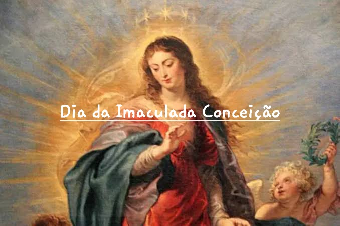 Dia da Imaculada Conceição